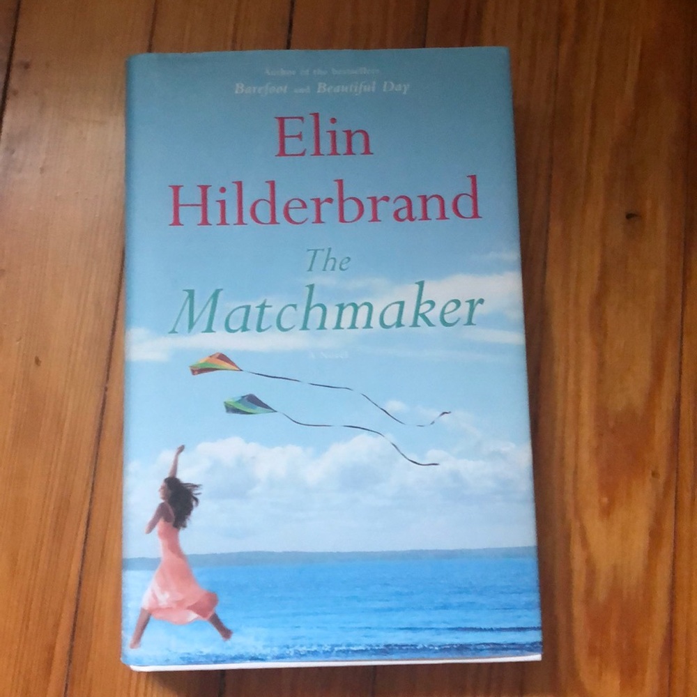 Elin Hilderbrand “The Matchmacker”